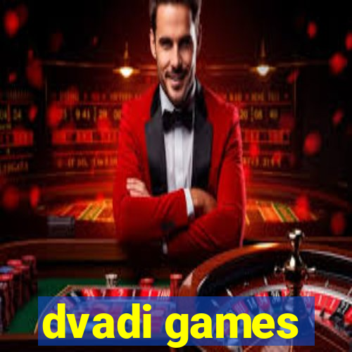 dvadi games